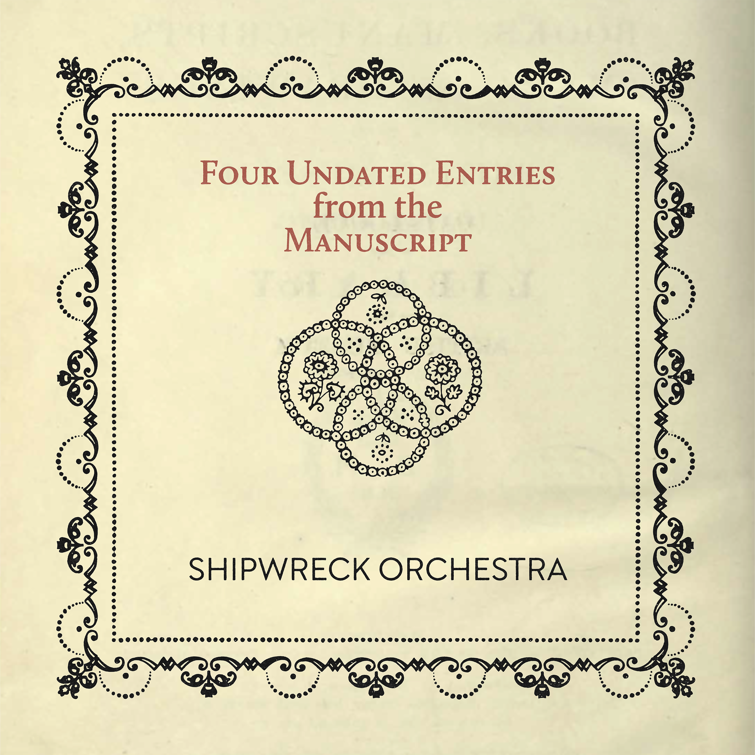 Four Undated Entries from the Manuscript